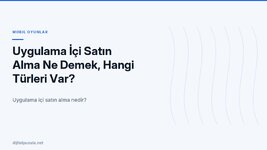 uygulama-ici-satin-alma-ne-demek-hangi-turleri-var.jpg