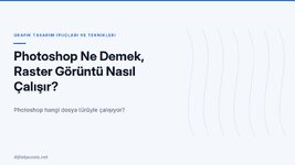 photoshop-ne-demek-raster-goruntu-nasil-calisir.jpg