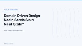 domain-driven-design-nedir-servis-siniri-nasil-cizilir.jpg