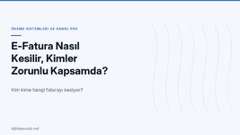 e-fatura-nasil-kesilir-kimler-zorunlu-kapsamda.jpg