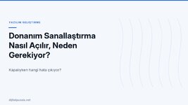 donanim-sanallastirma-nasil-acilir-neden-gerekiyor.jpg