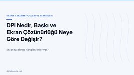 dpi-nedir-baski-ve-ekran-cozunurlugu-neye-gore-degisir.jpg