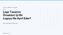 logo-tasarimi-ornekleri-iyi-bir-logoyu-ne-ayirt-eder.jpg