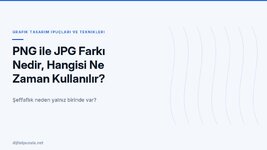 png-ile-jpg-farki-nedir-hangisi-ne-zaman-kullanilir.jpg