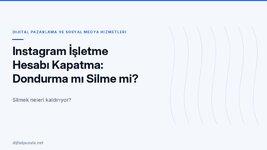 instagram-isletme-hesabi-kapatma-dondurma-mi-silme-mi.jpg