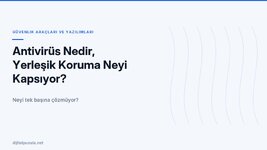 antivirus-nedir-yerlesik-koruma-neyi-kapsiyor.jpg