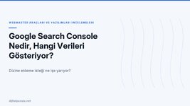 google-search-console-nedir-hangi-verileri-gosteriyor.jpg