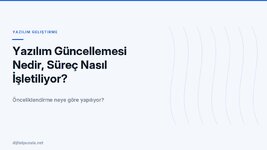 yazilim-guncellemesi-nedir-surec-nasil-isletiliyor.jpg