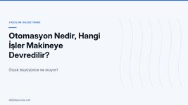 otomasyon-nedir-hangi-isler-makineye-devredilir.jpg
