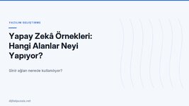 yapay-zeka-ornekleri-hangi-alanlar-neyi-yapiyor.jpg
