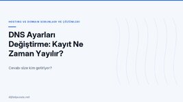 dns-ayarlari-degistirme-kayit-ne-zaman-yayilir.jpg