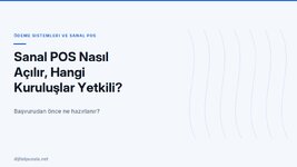 sanal-pos-nasil-acilir-hangi-kuruluslar-yetkili.jpg