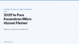 2025-te-para-kazandiran-mikro-hizmet-fikirleri.jpg