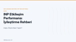 inp-etkilesim-performansi-iyilestirme-rehberi.jpg