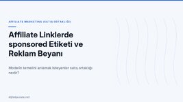 affiliate-linklerde-sponsored-etiketi-ve-reklam-beyani.jpg
