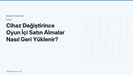 cihaz-degistirince-oyun-ici-satin-almalar-nasil-geri-yuklenir.jpg