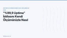 99-9-uptime-iddiasini-kendi-olcumunuzle-nasil-sinarsiniz.jpg