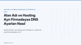 alan-adi-ve-hosting-ayri-firmadaysa-dns-ayarlari-nasil-yapilir.jpg