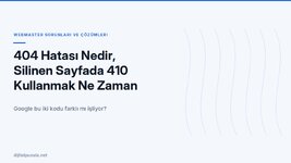 404-hatasi-nedir-silinen-sayfada-410-kullanmak-ne-zaman-dogru.jpg