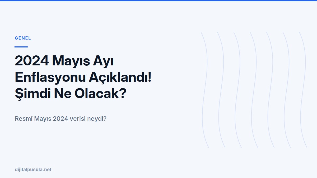 2024-mayis-ayi-enflasyonu-aciklandi-simdi-ne-olacak.jpg