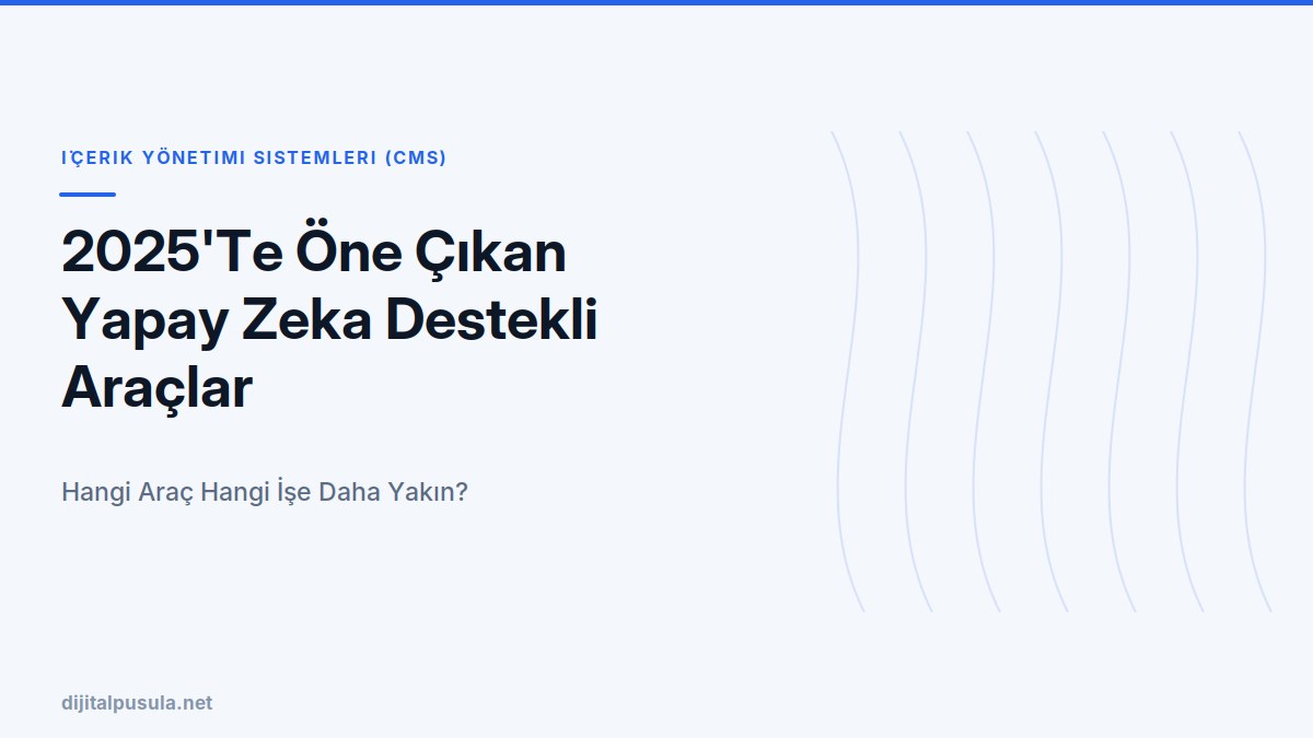 2025-te-one-cikan-yapay-zeka-destekli-araclar.jpg