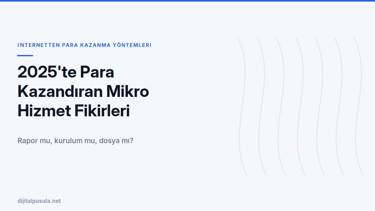 2025-te-para-kazandiran-mikro-hizmet-fikirleri.jpg