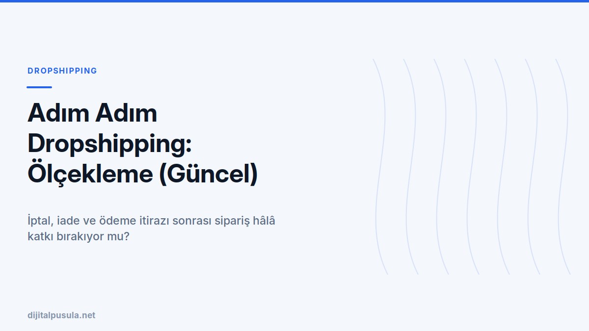 adim-adim-dropshipping-olcekleme-guncel.jpg