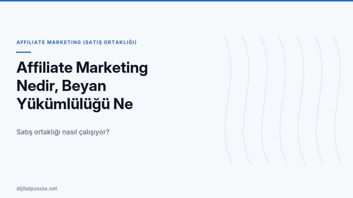 affiliate-marketing-nedir-beyan-yukumlulugu-ne-getiriyor.jpg