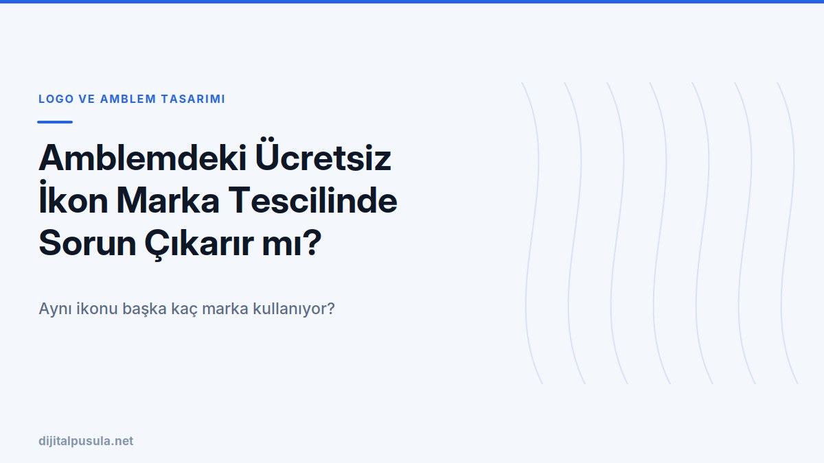 amblemdeki-ucretsiz-ikon-marka-tescilinde-sorun-cikarir-mi.jpg