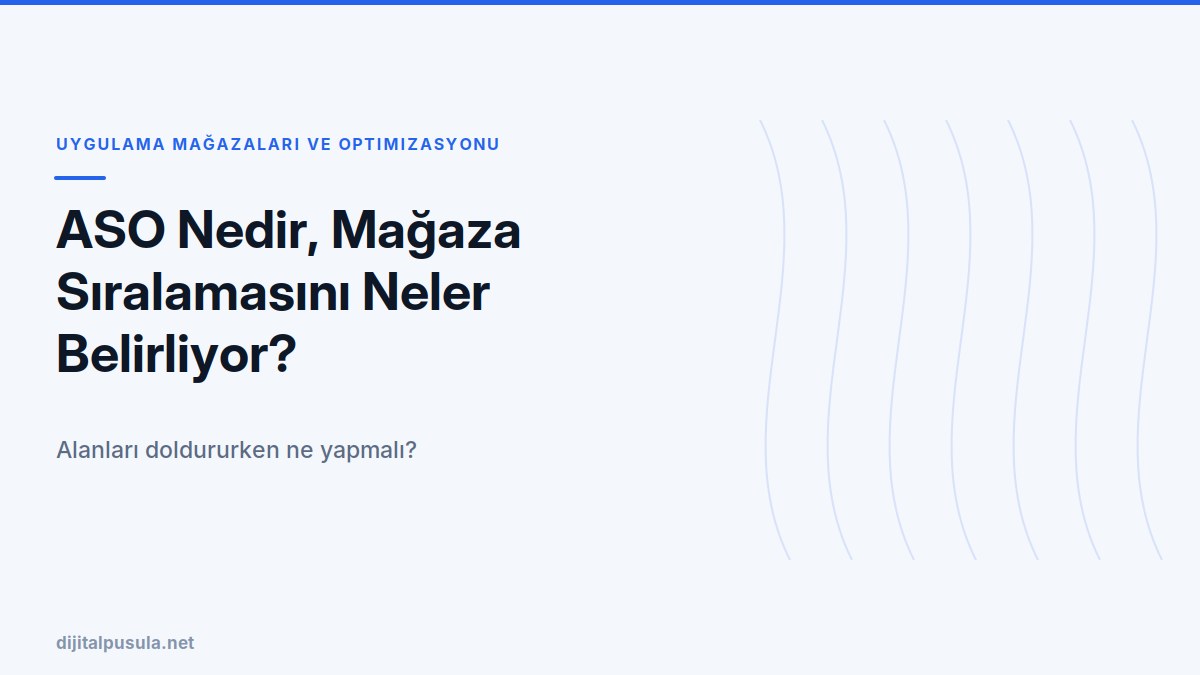 aso-nedir-magaza-siralamasini-neler-belirliyor.jpg