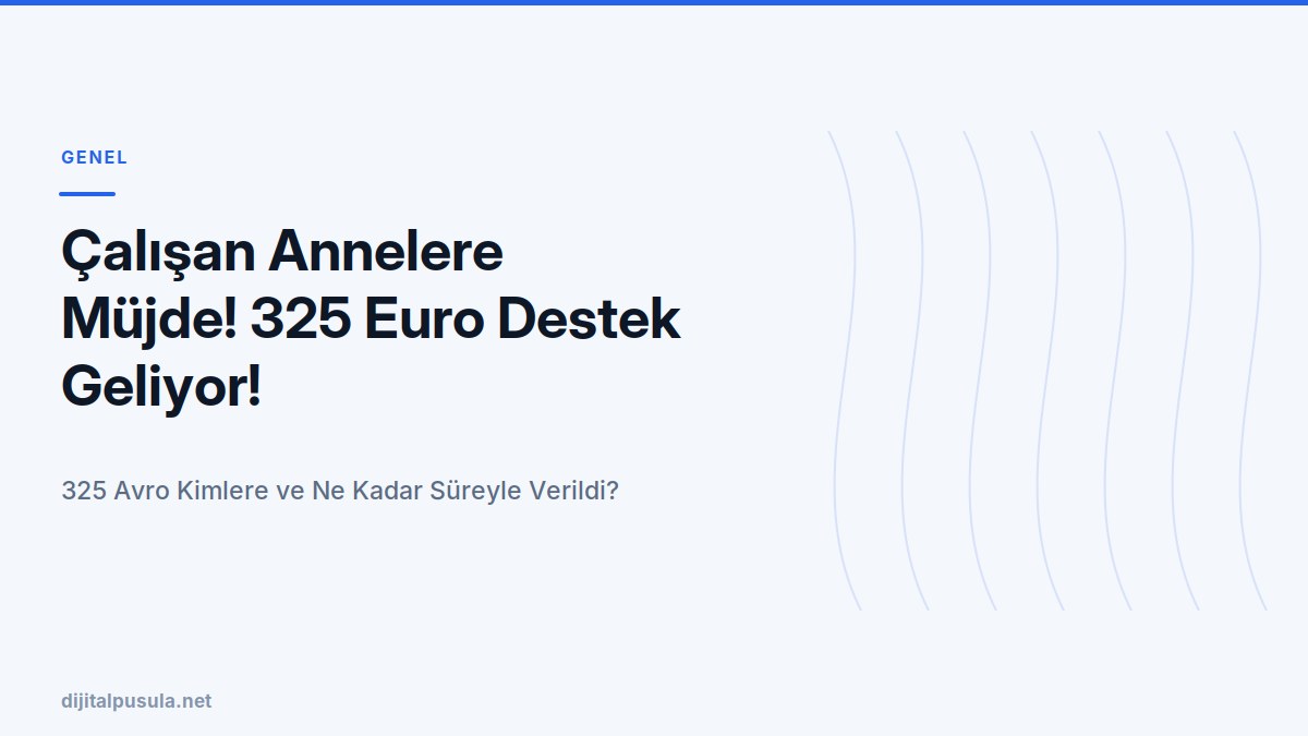 calisan-annelere-mujde-325-euro-destek-geliyor.jpg