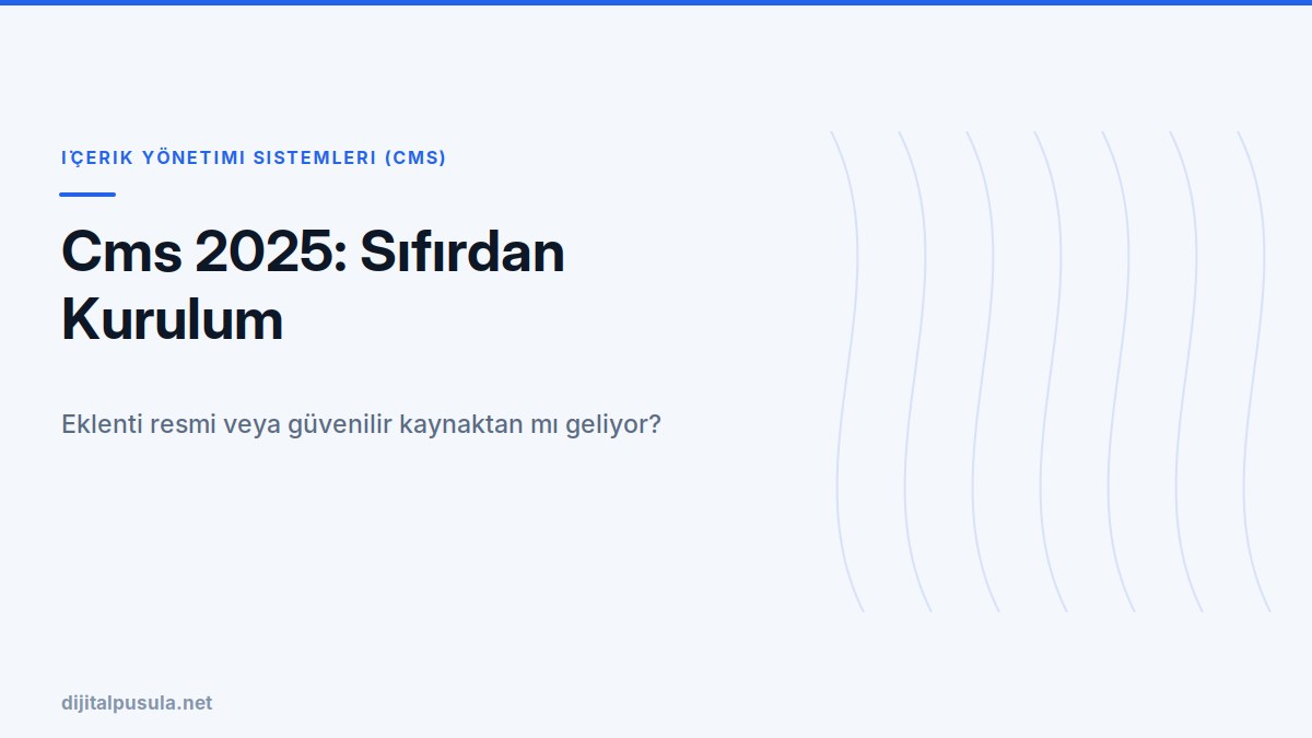 cms-2025-sifirdan-kurulum.jpg