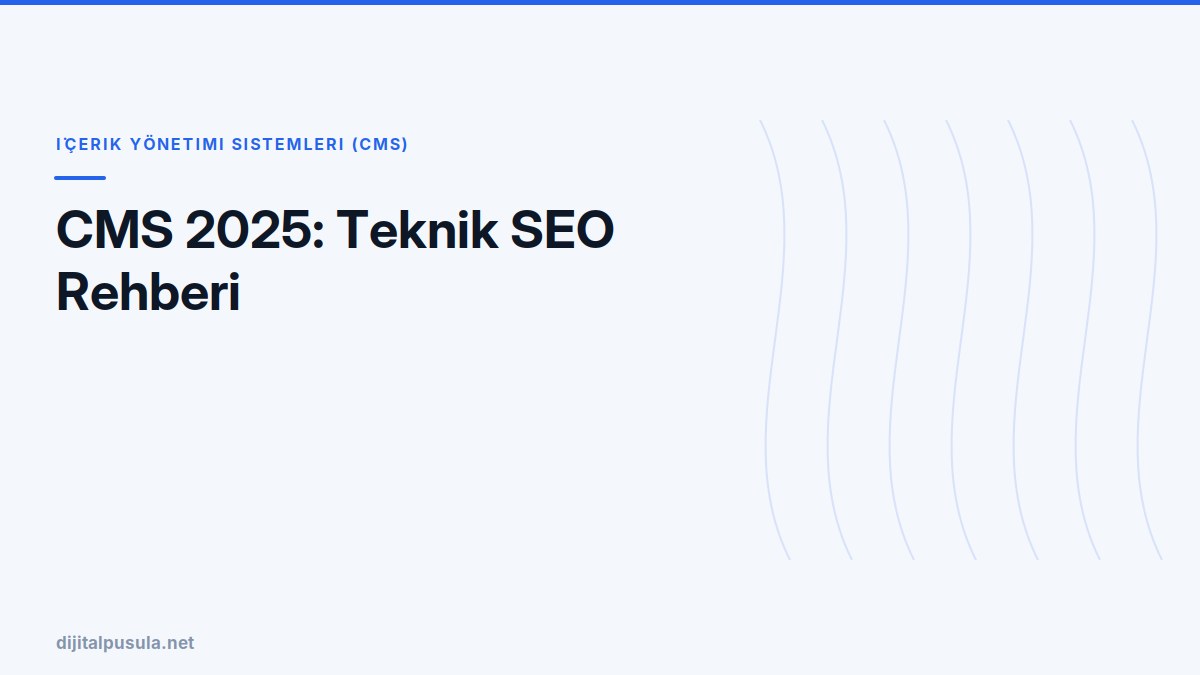 cms-2025-teknik-seo-rehberi.jpg