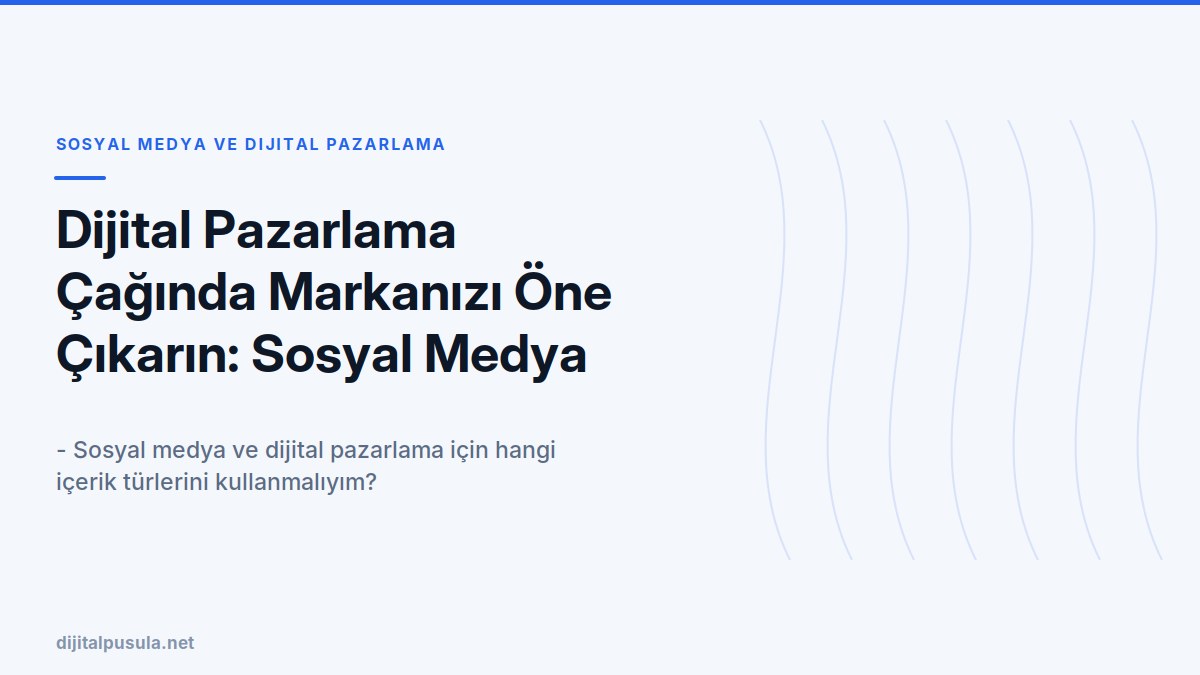 dijital-pazarlama-caginda-markanizi-one-cikarin-sosyal-medya-stratejil.jpg