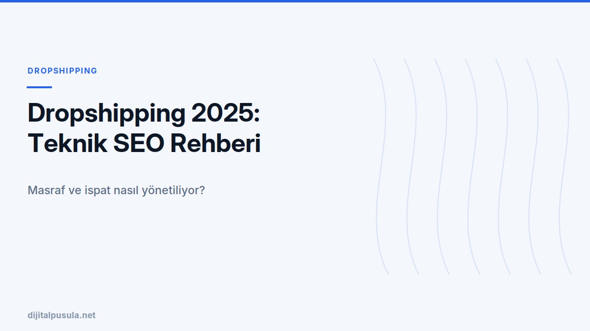 dropshipping-2025-teknik-seo-rehberi.jpg