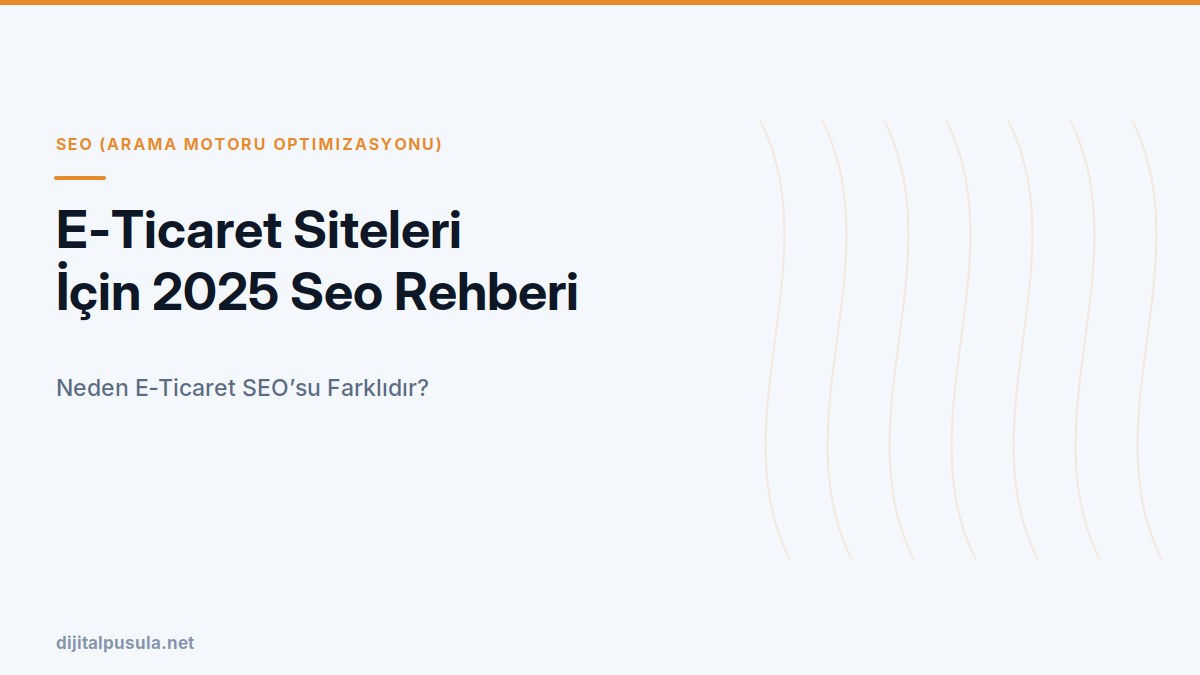 e-ticaret-siteleri-icin-2025-seo-rehberi.jpg