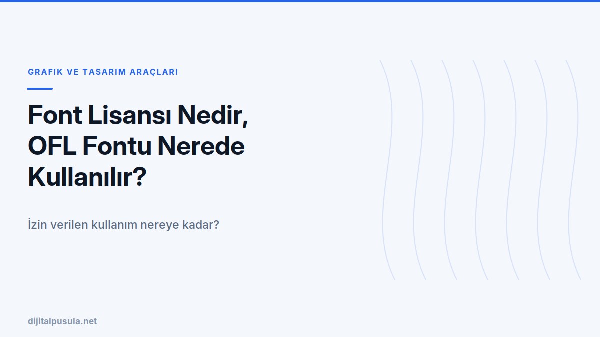 font-lisansi-nedir-ofl-fontu-nerede-kullanilir.jpg