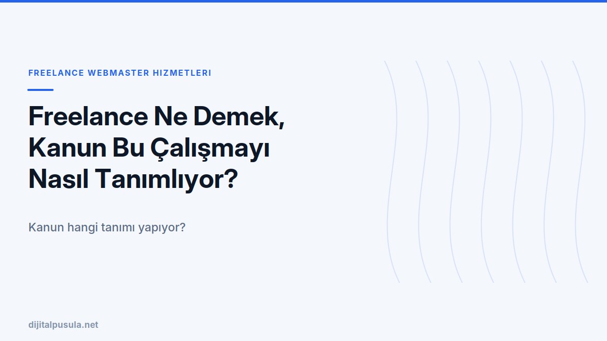 freelance-ne-demek-kanun-bu-calismayi-nasil-tanimliyor.jpg
