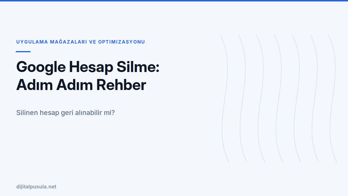 google-hesap-silme-adim-adim-rehber.jpg