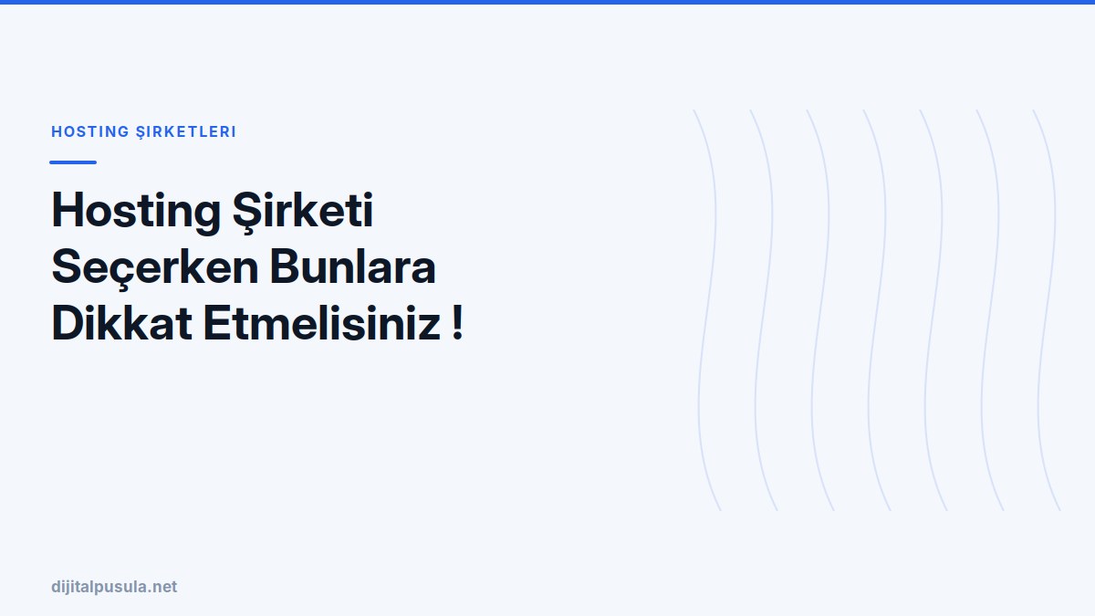 hosting-sirketi-secerken-bunlara-dikkat-etmelisiniz.jpg