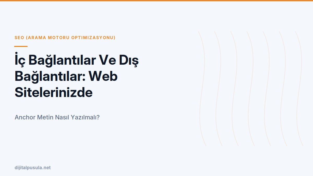 ic-baglantilar-ve-dis-baglantilar-web-sitelerinizde-yolculuga-cikarken.jpg