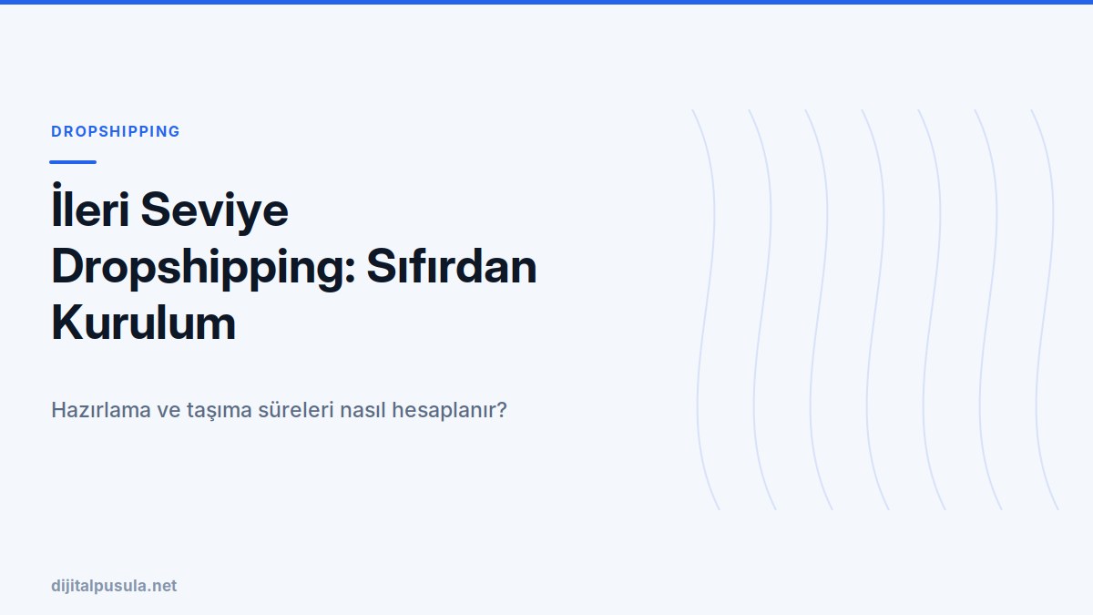 ileri-seviye-dropshipping-sifirdan-kurulum.jpg