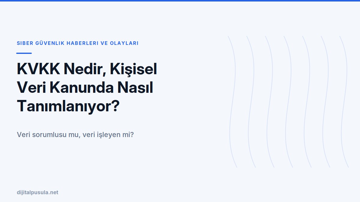 kvkk-nedir-kisisel-veri-kanunda-nasil-tanimlaniyor.jpg