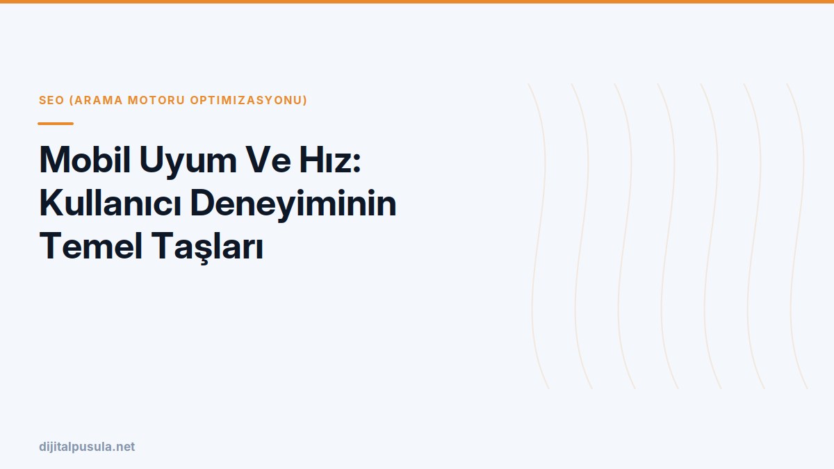 mobil-uyum-ve-hiz-kullanici-deneyiminin-temel-taslari.jpg