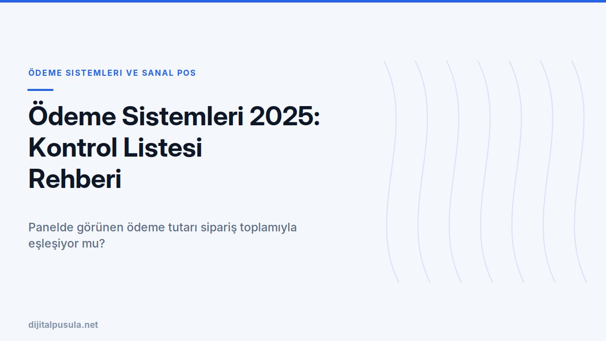odeme-sistemleri-2025-kontrol-listesi-rehberi.jpg