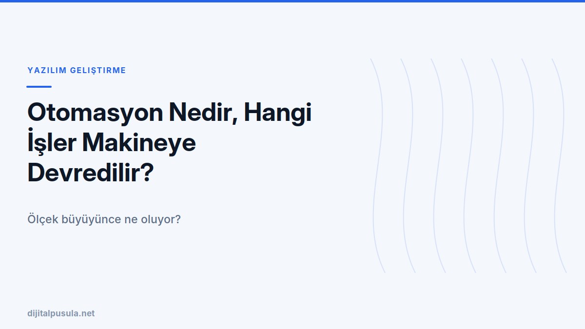 otomasyon-nedir-hangi-isler-makineye-devredilir.jpg