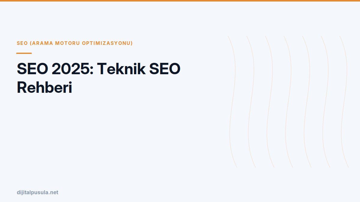 seo-2025-teknik-seo-rehberi.jpg