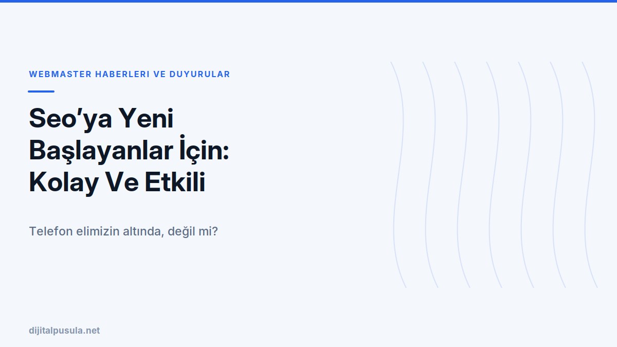 seo-ya-yeni-baslayanlar-icin-kolay-ve-etkili-ipuclari-2025.jpg