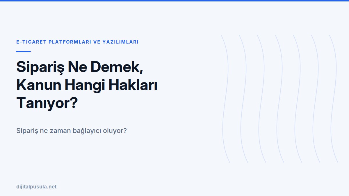 siparis-ne-demek-kanun-hangi-haklari-taniyor.jpg