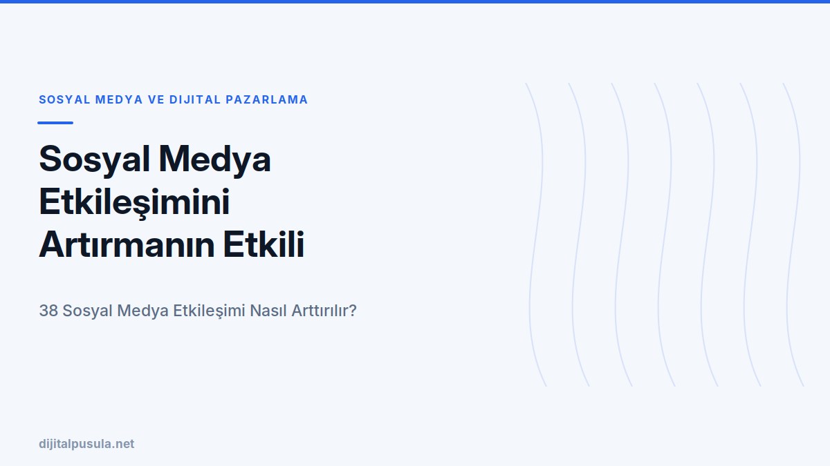 sosyal-medya-etkilesimini-artirmanin-etkili-yollari-gercek-sonuclar-ic.jpg